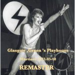 David Bowie 1973-05-18 Glasgow ,Green’s Playhouse – (1st. Show ,Matinee) (Remaster ‘Hot shit’) – SQ 6,5