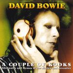 David Bowie A Couple Of Kooks – (a alternates and demos of the sixties and seventies) – SQ 9