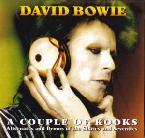 David Bowie A Couple Of Kooks - (a alternates and demos of the sixties and seventies) - SQ 9