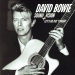 David Bowie 1990-04-17 Rome ,Palaurer – Let’s Go Out Tonight – (Soundboard) – SQ -9