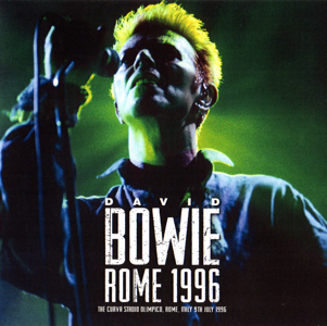 David Bowie 1996-07-09 Rome ,Curva Sud Stadio Olimpico - Rome 1996 - (FM Broadcast – Italian chatter included) - SQ -9