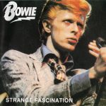 David Bowie 1974-09-05 Los Angeles ,Universal Amphitheater – Strange Fascination  – SQ 9