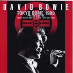 David Bowie 1990-05-15-16 Tokyo ,The Dome – Tokyo Dome 1990 (Pre FM Master) – (Wardour-419) – SQ 9