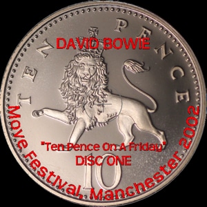 “DAVID-BOWIE-TEN-PENCE-ON-A-FRIDAY-2002-LABEL1”