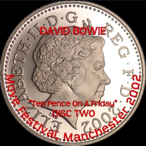 “DAVID-BOWIE-TEN-PENCE-ON-A-FRIDAY-2002-LABEL2”