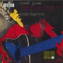 David Bowie Ragazzo Solo – Ragazza Sola – London Bye Ta-Ta (exclusive vinyl single Bologba Mambo 2016 Italy) estimated value € 140,00