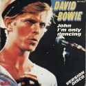 David Bowie John I’m Only Dancing (disco Version) – John I’m Only Dancing (New wave Version) (1979 France) estimated value € 25,00