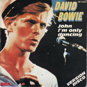 David Bowie John I'm Only Dancing (disco Version) - John I'm Only Dancing (New wave Version) (1979) estimated value € 25,00