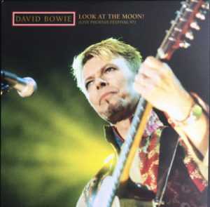 David Bowie ‎Look At The Moon (Live Phoenix Festival 97) Brilliant Live Adventures Part 4 (2021)