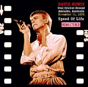 David Bowie 1978-11-11 Adelaide ,Oval Cricket Ground - Speed Of Life Remastered - SQ -8