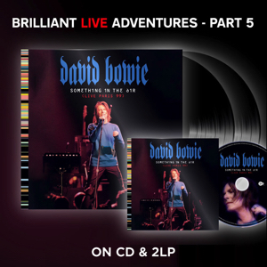 David Bowie Something In The Air (Live Paris 99) Brilliant Live Adventures Part 5 (2021)