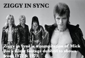 David Bowie 1972-1973 Ziggy In Sync (compilation of Mick Rock silent footage dubbed to shows from 1972 & 1973)