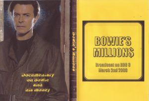 David Bowie 2003-03-02 Liquid Assets: Bowie's Millions (BBC3 Documentary on Bowie and his money)