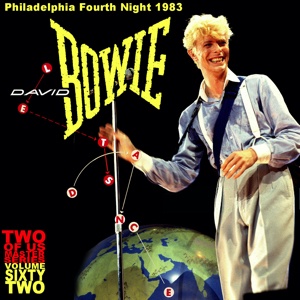 David Bowie 1983-07-21 Philadelphia ,The Spectrum Arena - Philadelphia Fourth Night 1983 - (Two Of Us Master Volume 62) - SQ 8