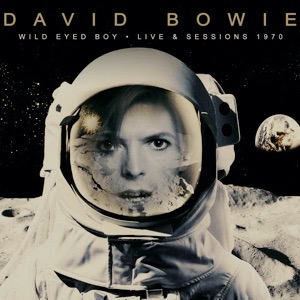 David Bowie Wild Eyed Boy - Live & Sessions 1970 - SQ-9