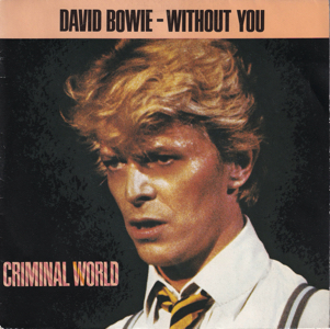 David Bowie Without You - Criminal World (1984 France) estimated value € 25,00
