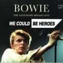 David Bowie We Could Be Heroes – The Legendary Broadcasts – 3x CD set – SQ 9.