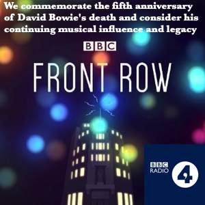David Bowie 2021-01-08 Front Row – BBC Radio 4 Broadcast – SQ 10