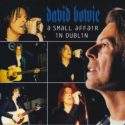 David Bowie 1999-10-10 Dublin ,The HQ Club – A Small Affair in Dublin – SQ 8+