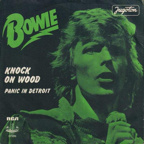 David Bowie Knock On Wood - Panick In Detroit (1974 Yugoslavia) estimated value € 80,00