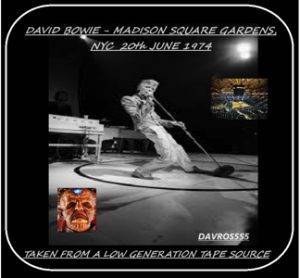 David Bowie 1974-07-20 New York ,Madison Square Gardens (Not Sourced From LP Or CD) - SQ 7+