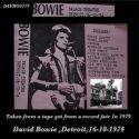 David Bowie 1974-10-16 Detroit ,Michigan Palace (Not Source From Any CD or LP) – SQ 7,5
