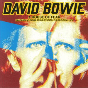 David Bowie A House Of Fear (Recorded At Sigma Sound Studios, Philadelphia, 1974) - SQ 9