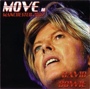 David Bowie 2002-07-10 Manchester ,Old Trafford Cricket Ground – Move 2002 – (Move Festival) – SQ 9