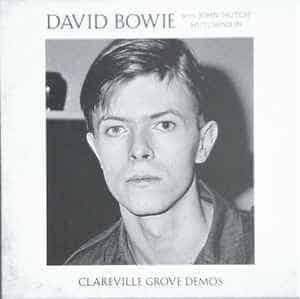 David Bowie Clareville Grove Demos (With John 'Hutch' Hutchinson) (2019)
