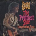 David Bowie The Prettiest Star – Conversation Piece (1970 The Germany) estimated value € 160,00