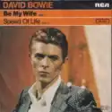 David Bowie Be My Wife – Speed Of Life (1977 Germany) estimated value € 20,00